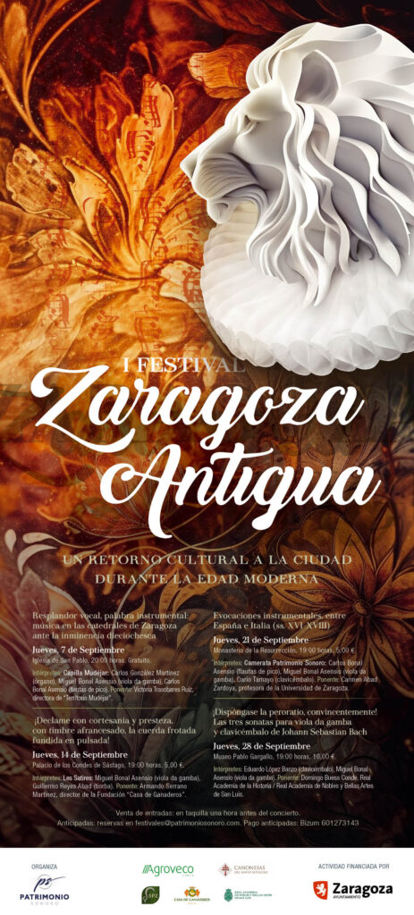 1 Festival Zaragoza Antigua. Un retorno cultural a la ciudad durante la Edad Moderna.